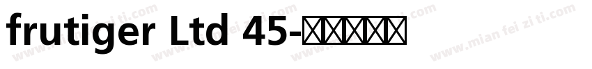 frutiger Ltd 45字体转换